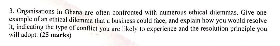 3. Organisations in Ghana are often confronted