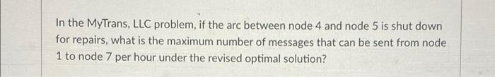 Answer the question in hour!! In the MyTrans, LLC