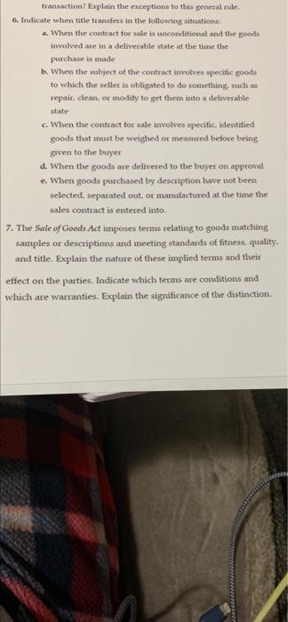transaction? Explain the exceptions to this