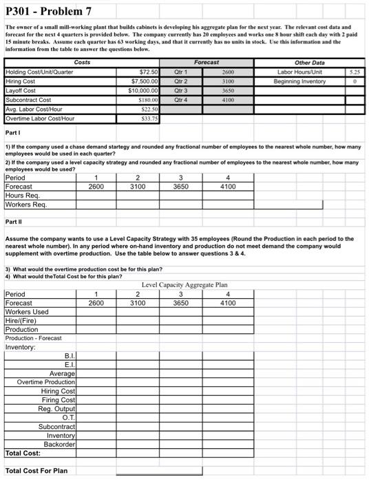 please show work ill leave a thumbs up! P301 -