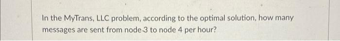 Answer the question in hours ! In the MyTrans,
