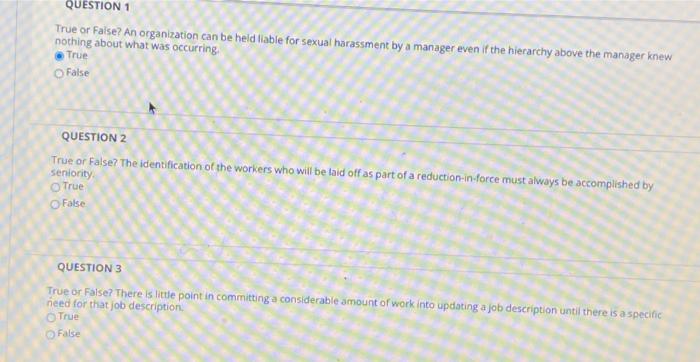 QUESTION 1 True or False? An organization can be