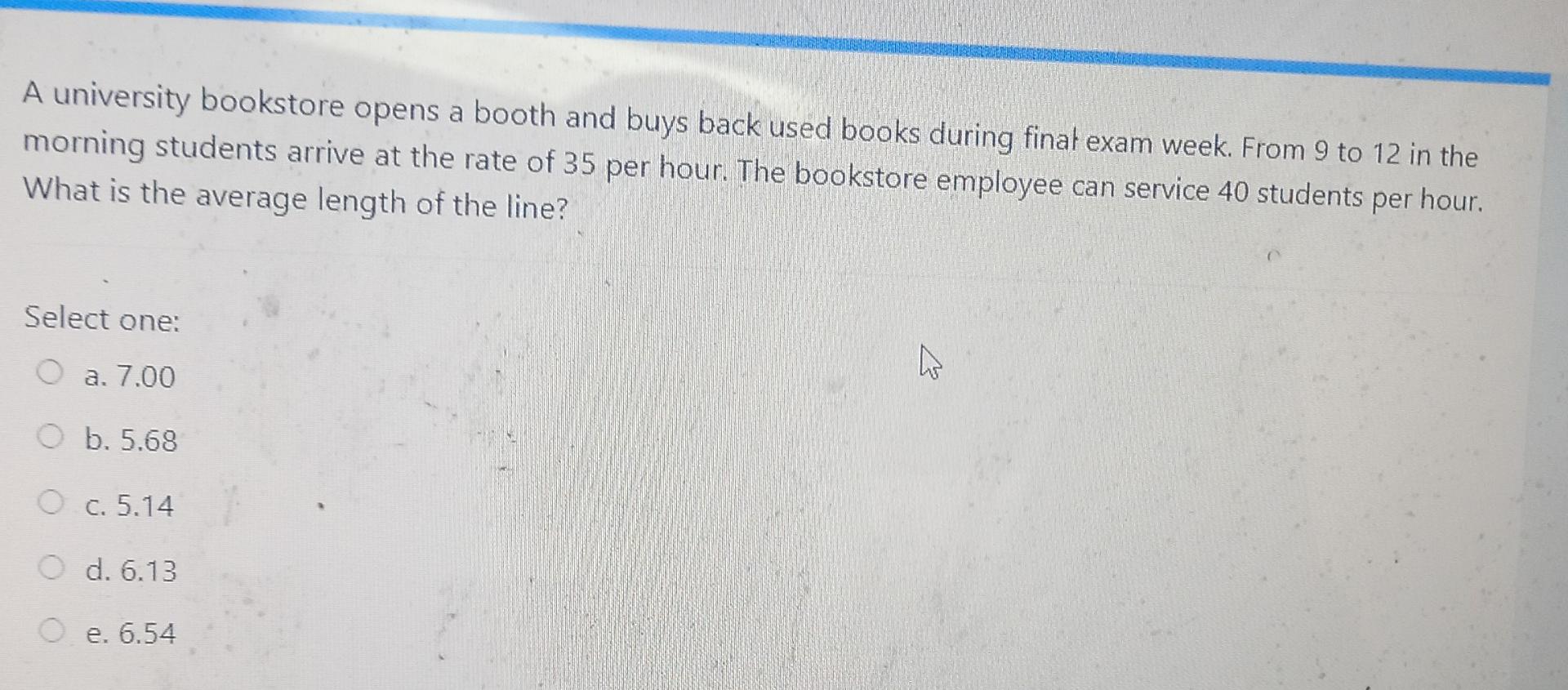 A university bookstore opens a booth and buys