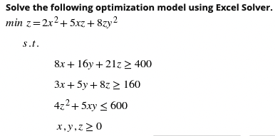Solve the following optimization model using