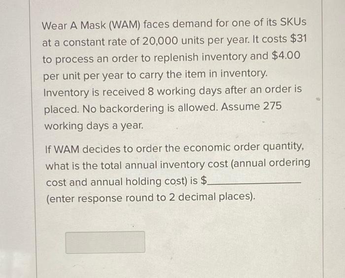 Wear A Mask (WAM) faces demand for one of its