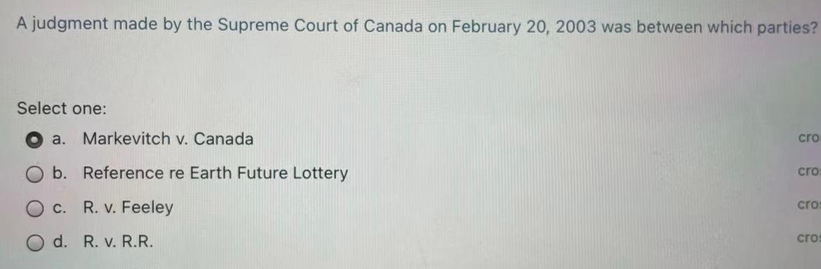 A judgment made by the Supreme Court of Canada on