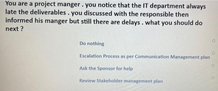 Answer all plase You are a project manager in a