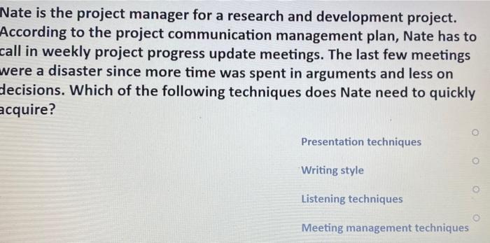 Answer all plase You are a project manager in a