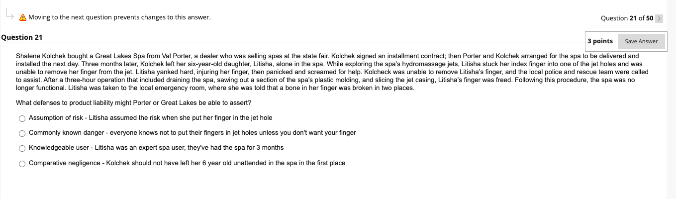 A Moving to the next question prevents changes to