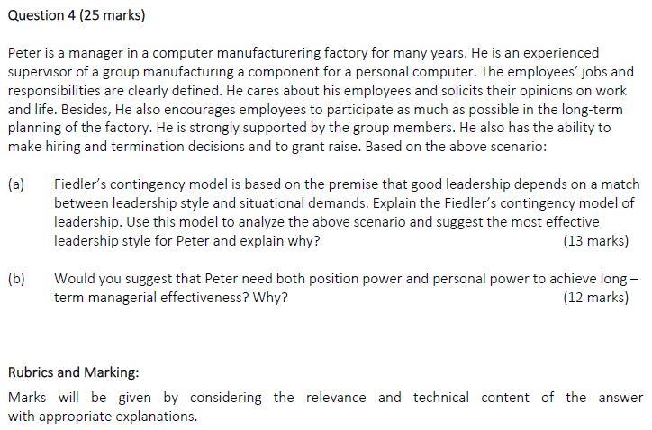 Question 4 (25 marks) Peter is a manager in a