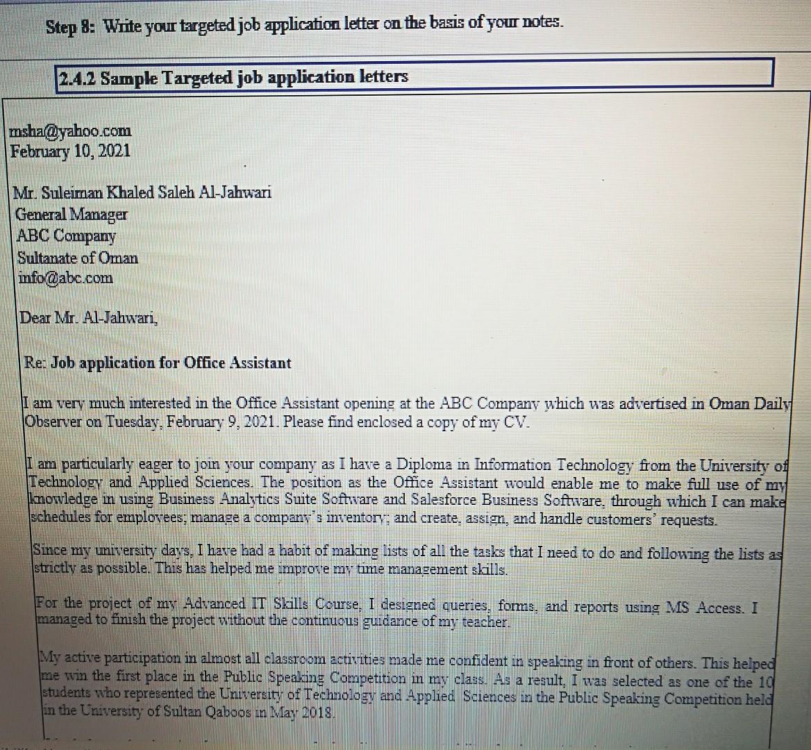 write same this (job application for IT Step 8: