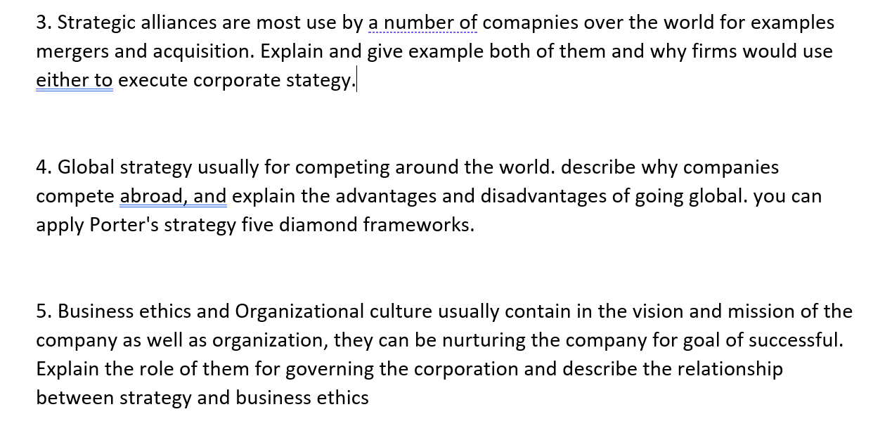 3. Strategic alliances are most use by a number