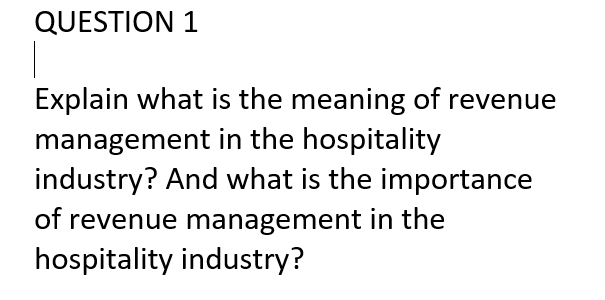 QUESTION 1 Explain what is the meaning of revenue