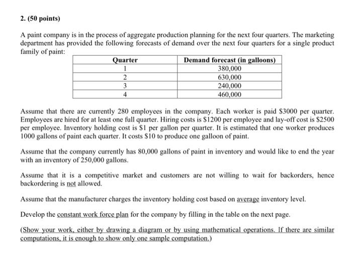 2. (50 points) A paint company is in the process
