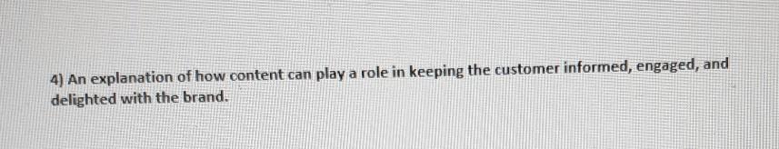 4) An explanation of how content can play a role