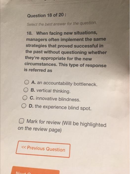 Question 18 of 20: Select the best answer for the
