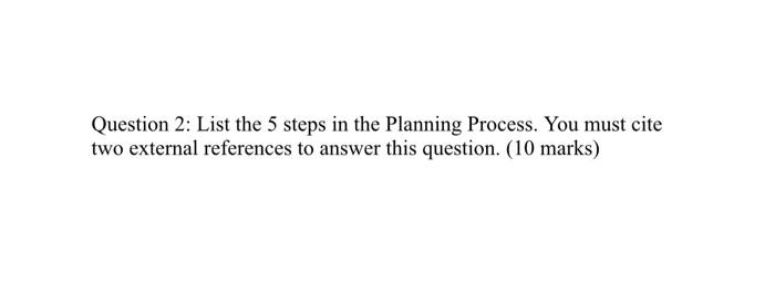 Business management Question 2: List the 5 steps