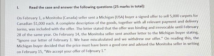 1. Read the case and answer the following