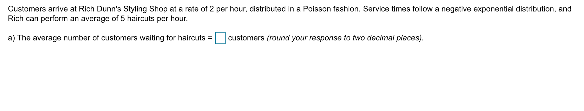 Customers arrive at Rich Dunn's Styling Shop at a