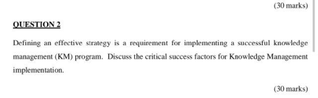 (30 marks) QUESTION 2 Defining an effective