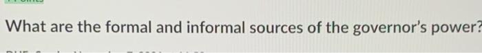 What are the formal and informal sources of the