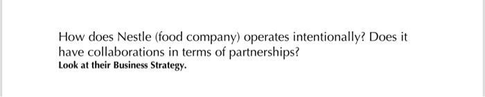 How does Nestle (food company) operates