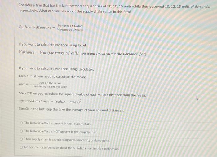 Consider a firm that has the last three order