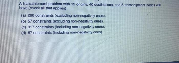 A transshipment problem with 12 origins, 40