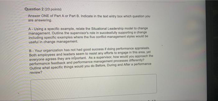 Question 2 (20 points) Answer ONE of Part A or