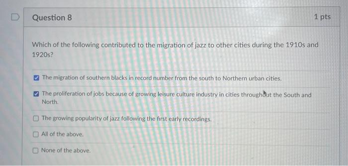 Question 8 1 pts Which of the following