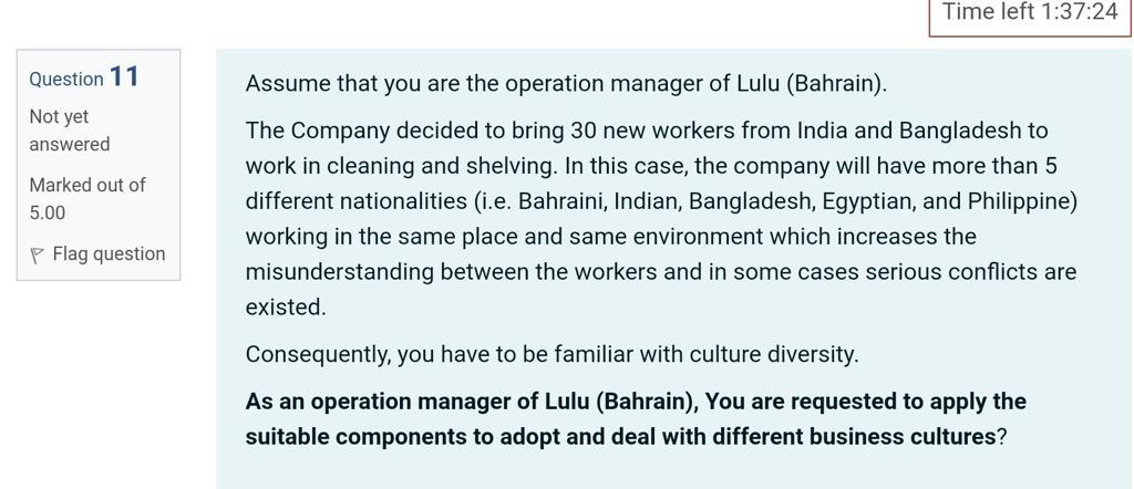 Time left 1:37:24 Question 11 Not yet answered