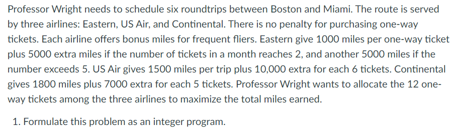 Professor Wright needs to schedule six roundtrips