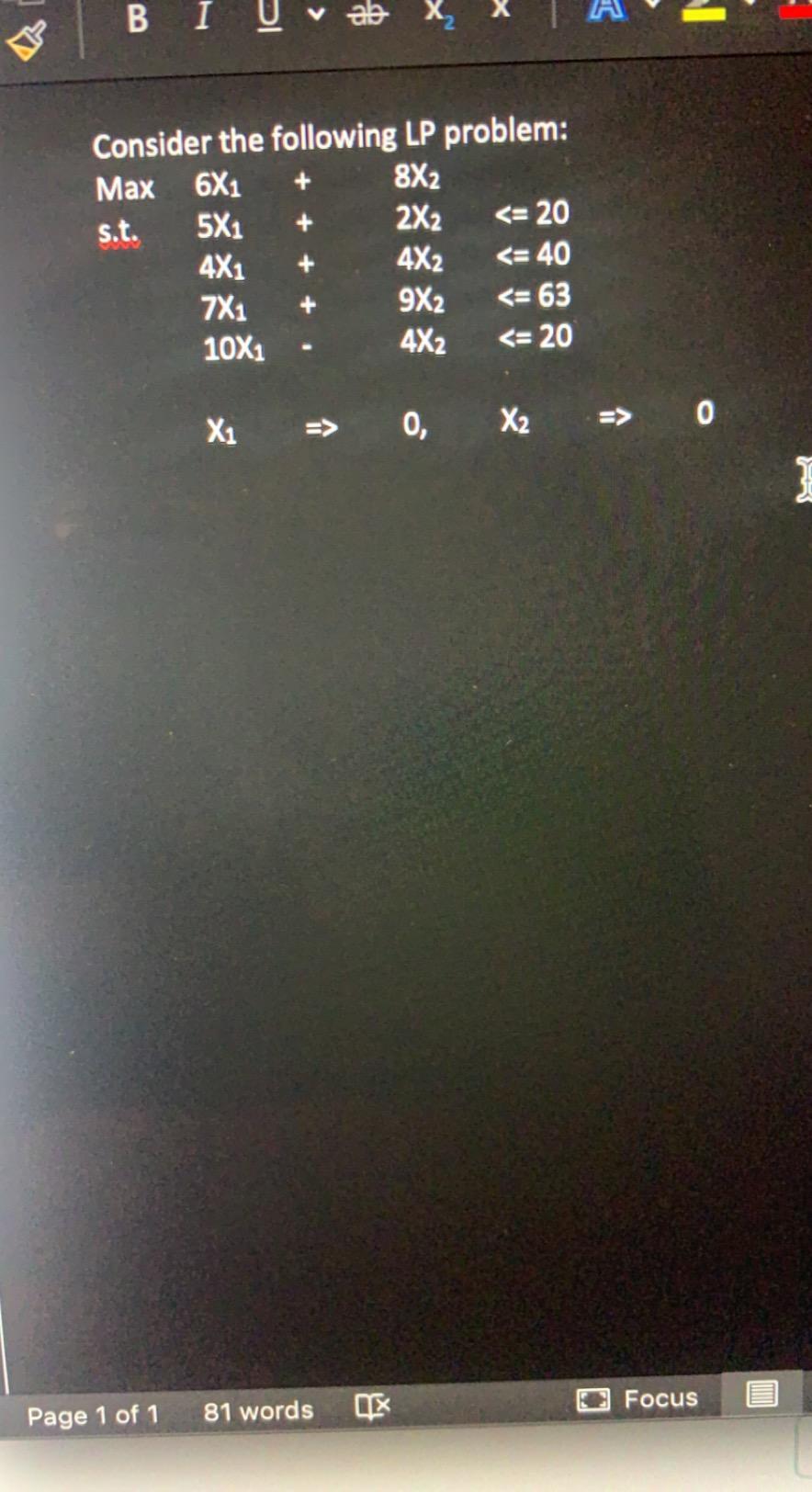 ab Consider the following LP problem: Max 6X1 8X2