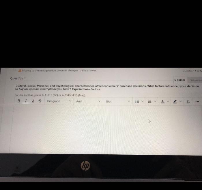 Moving to the next question prevents changes to