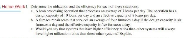 Home Work I. Determine the utilization and the