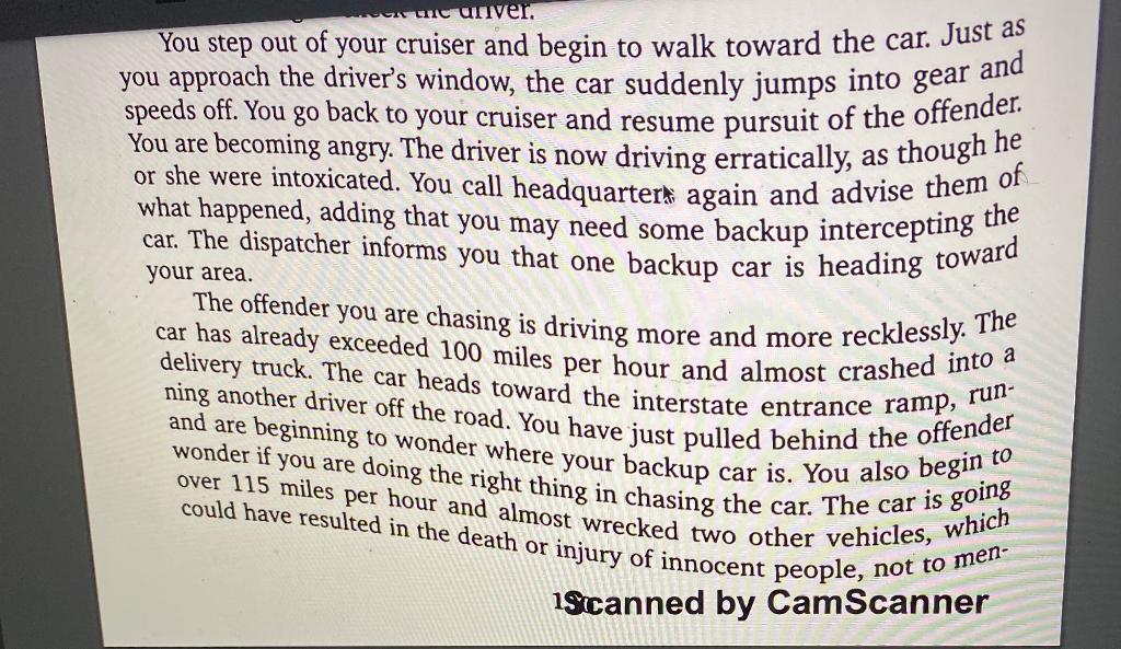 Review the attached case scenario, The Chase, and