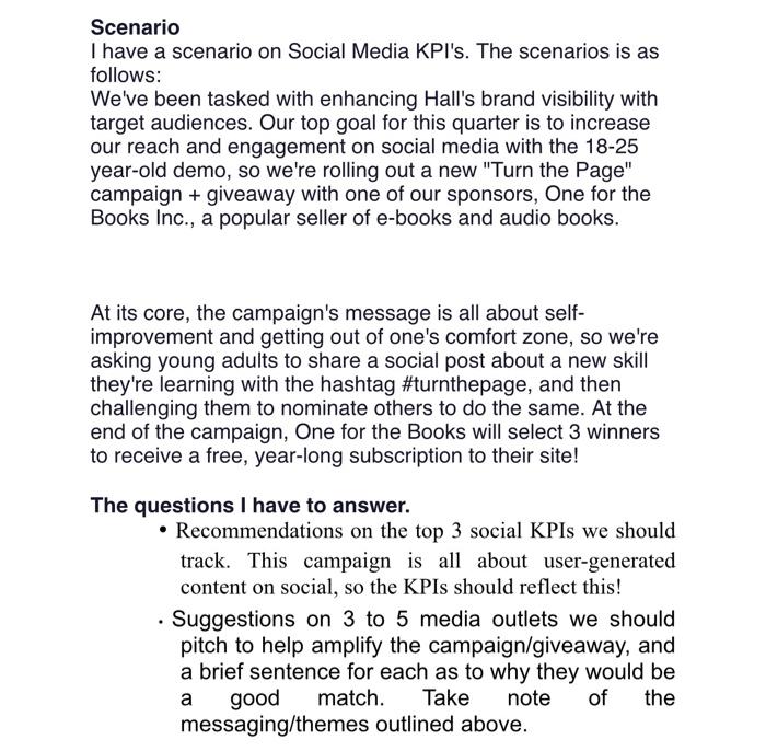 Scenario I have a scenario on Social Media KPI's.