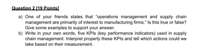 Question 2 [19 Points) a) One of your friends
