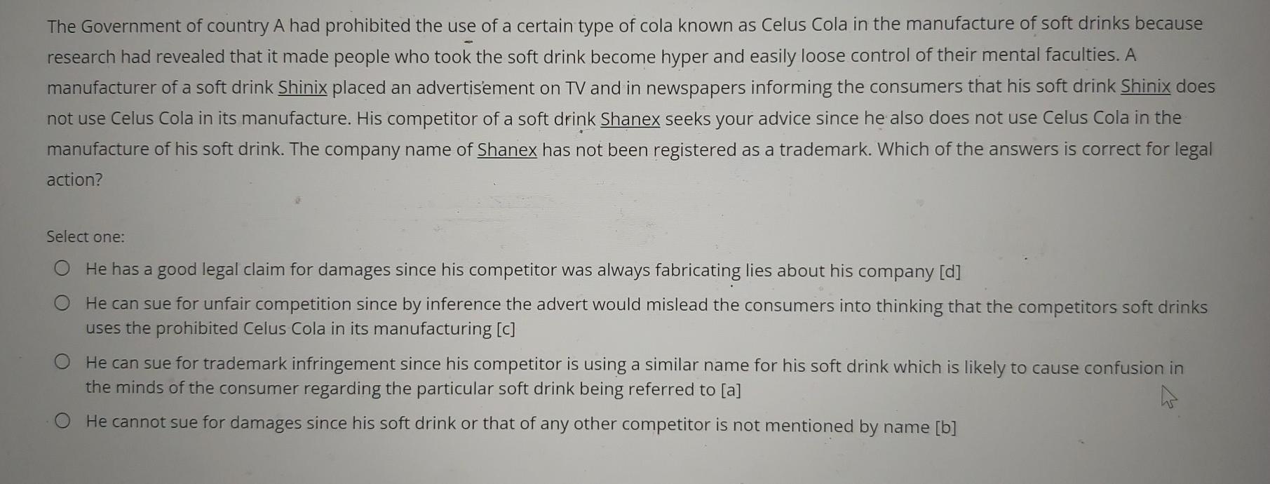 The Government of country A had prohibited the