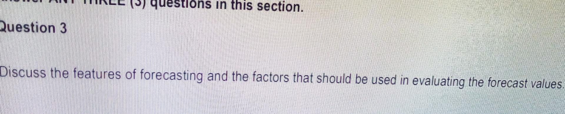 questions in this section. Question 3 Discuss the