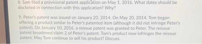 8. Sam filed a provisional patent application on