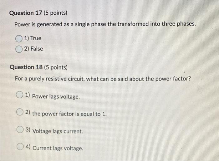 Question 17 (5 points) Power is generated as a