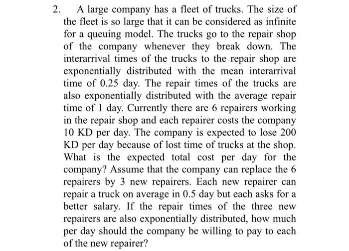 2. A large company has a fleet of trucks. The