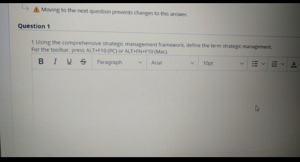 A Moving to the next question prevents changes to