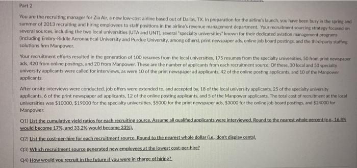 Part 2 You are the recruiting manager for Zia