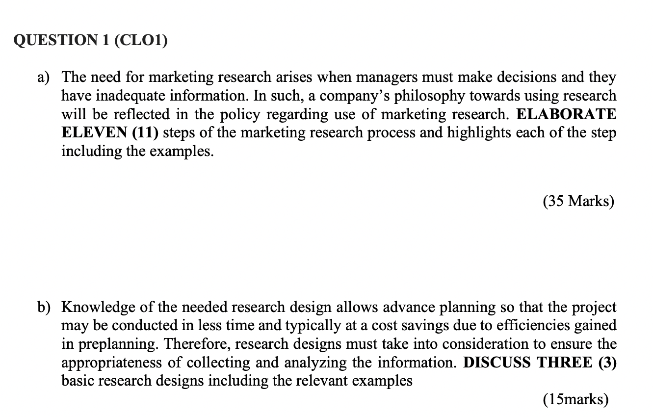 QUESTION 1 (CLO1) a) The need for marketing