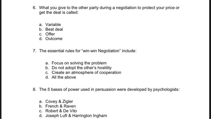 6. What you give to the other party during a