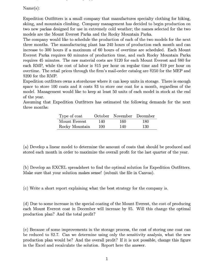 Name(s) Expedition Outfitters is a small company