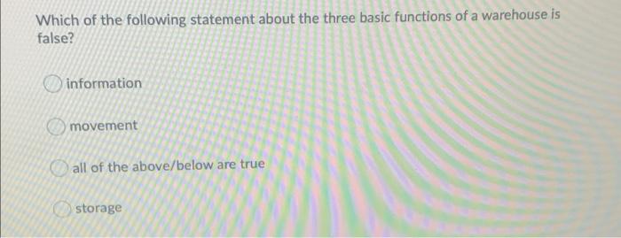 Which of the following statement about the three