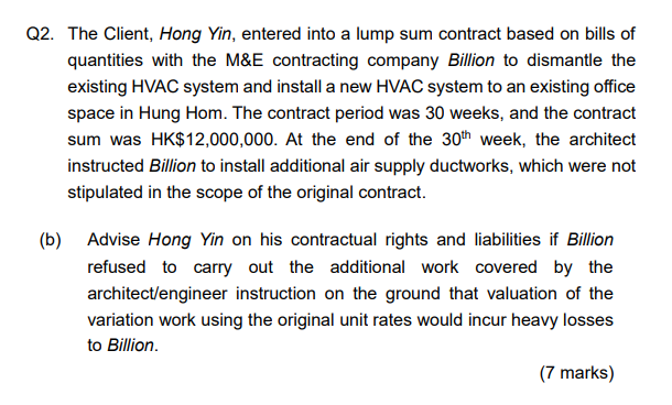 Q2. The Client, Hong Yin, entered into a lump sum